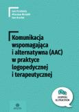 Okładka książki Komunikacja wspomaga i alternat (AAC) w praktyce logop i terapeutycznej