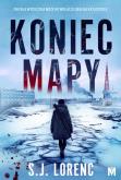 Koniec mapy. Autor: S.j. Lorenc. Dobreksiazki.pl Okładka książki Koniec mapy
