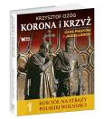 Okładka książki Kościół na straży... T.1 Korona i Krzyż
