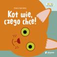 Kot wie, czego chce! Otwarci na świat. Autor: Garralon Claire. Dobreksiazki.pl Okładka książki Kot wie, czego chce! Otwarci na świat