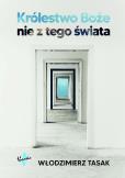 Okładka książki Królestwo Boże nie z tego świata