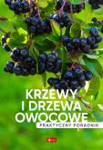 Okładka książki Krzewy i drzewa owocowe. Poradnik praktyczny - uszkodzone