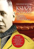 Okładka książki Książę przygody. Biografia Antoniego Ferdynanda...