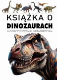 Okładka książki Książka o dinozaurach