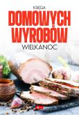 Okładka książki Księga domowych wyrobów - Wielkanoc