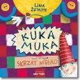 Okładka książki Kuka Muka i skrzat Nieład - uszkodzone