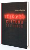 Okładka książki Kultura destrukcji