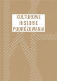 Okładka książki Kulturowe historie podróżowania