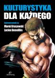 Kulturystyka dla każdego. Autor: Kruszewski Marek, Demeilles Lucien. Dobreksiazki.pl Okładka książki Kulturystyka dla każdego