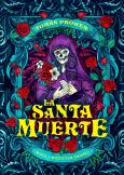 Okładka książki La Santa Muerte. Magia i mistycyzm śmierci