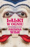 Okładka książki Lalki w ogniu