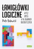 Okładka książki Łamigłówki logiczne. Wytęż umysł w 96 zagadkach matematycznych