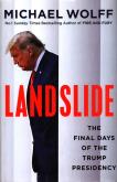 Okładka książki Landslide The Final Days of the Trump Presidency