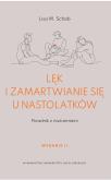 Okładka książki Lęk i zamartwianie się u nastolatków