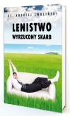 Okładka książki Lenistwo. Wyrzucony skarb
