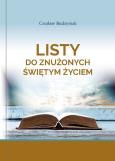 Okładka książki Listy do znużonych świętym życiem