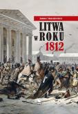 Okładka książki Litwa w roku 1812