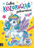 Okładka książki Lubię kolorować jednorożce