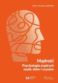 Okładka książki Mądrość Psychologia mądrych myśli, słów i czynów