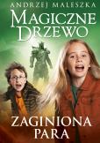 Okładka książki Magiczne Drzewo. Zaginiona para