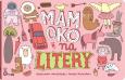 Mam oko na litery. Autor: Mizielińska Aleksandra, Mizielinski Daniel. Dobreksiazki.pl Okładka książki Mam oko na litery