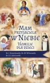 Okładka książki Mam przyjaciela w niebie. Homilie dla dzieci