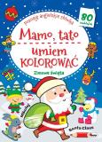 Okładka książki Mamo Tato umiem kolorować. Zimowe święta