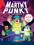 Martwy punkt. Próba Obserwatora. DeadEndia. Autor: Hamish Steele. Dobreksiazki.pl Okładka książki Martwy punkt. Próba Obserwatora. DeadEndia
