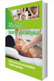Okładka książki Masaż - teoria i praktyka. Kwalifikacja MED.10