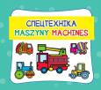 Okładka książki Maszyny. Cпецтехніка. Machines