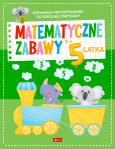 Okładka książki Matematyczne zabawy dla 5-latka