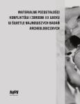 Opakowanie Materialne pozostałości konfliktów i zbrodni XX wieku w świetle najnowszych badań archeologicznych