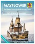 Mayflower : The Pilgrim Fathers. Wydawca: Haynes Press. Dobreksiazki.pl Opakowanie Mayflower : The Pilgrim Fathers