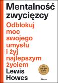 Okładka książki Mentalność zwycięzcy. Odblokuj moc swojego umysłu i żyj najlepszym życiem