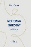 Okładka książki Mentoring biznesowy. Praktycznie