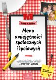 Okładka książki Menu umiejętności społecznych i życiowych Ćwiczenia kształtujące umiejętności społeczne i życiowe dla młodzieży ze spektrum autyzmu