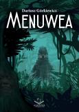 Menuwea. Autor: Dariusz Górkiewicz. Dobreksiazki.pl Okładka książki Menuwea