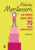 Okładka książki Metoda Montessori na cztery pory roku