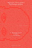 Okładka książki Mężczyźni, którzy gwałcą. Psychologia oprawcy