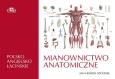 Okładka książki Mianownictwo anatomiczne polsko-angielsko-łacińskie