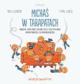 Michaś w tarapatach. Autor: Guerrero Rafa. Dobreksiazki.pl Okładka książki Michaś w tarapatach