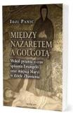 Okładka książki Między Nazaretem a Golgotą