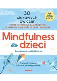 Okładka książki Mindfulness dla dzieci. Poczuj radość, spokój i kontrolę
