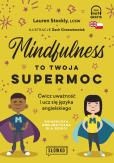 Okładka książki Mindfulness to twoja supermoc