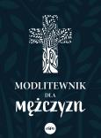 Okładka książki Modlitewnik dla mężczyzn