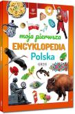 Okładka książki Moja pierwsza encyklopedia - Polska