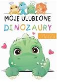 Okładka książki Moje ulubione dinozaury