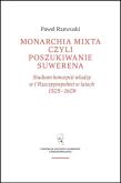 Okładka książki Monarchia Mixta czyli poszukiwanie suwerena