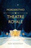 Okładka książki Morderstwo w Theatre Royale