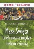 Okładka książki Msza święta celebrowana między niebem i ziemią